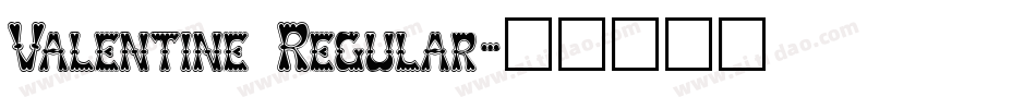 Valentine Regular字体转换